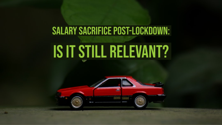 salary sacrifice post-lockdown: is it still relevant - fleet evolution, tamworth