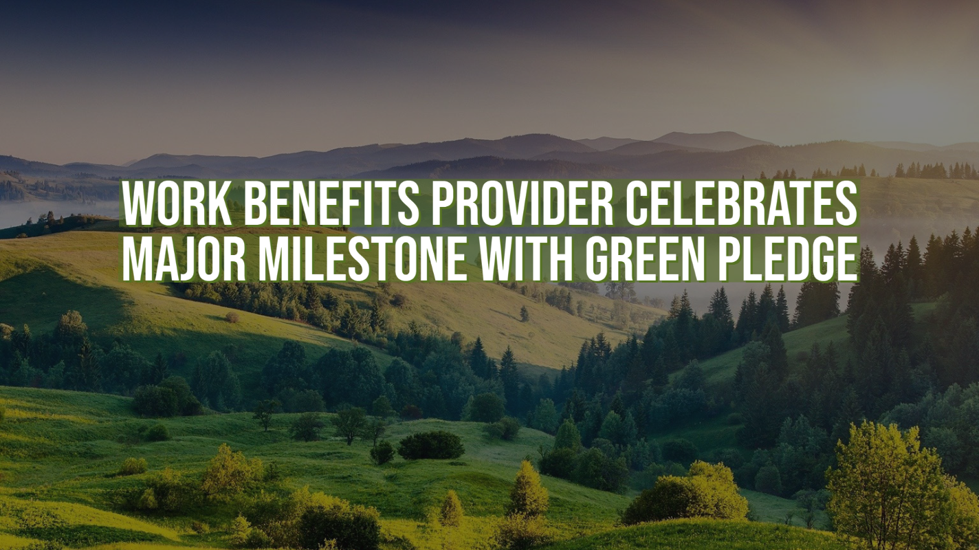 Work Benefits Provider Celebrates Major Milestone With Green Pledge - Fleet Evolution, Tamworth