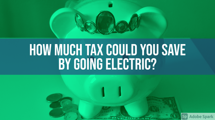 Tax Saving: How Much Tax Could You Save By Going Electric? - Fleet Evolution, Tamworth