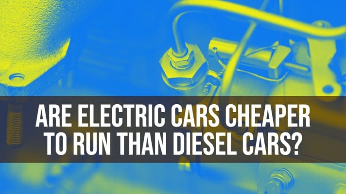 Are Electric Cars Cheaper to Run Than Diesel Cars? - Fleet Evolution, Tamworth