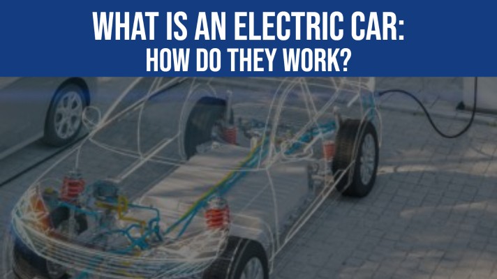 What Is An Electric Car: How Do They Work? - Fleet Evolution, Tamworth